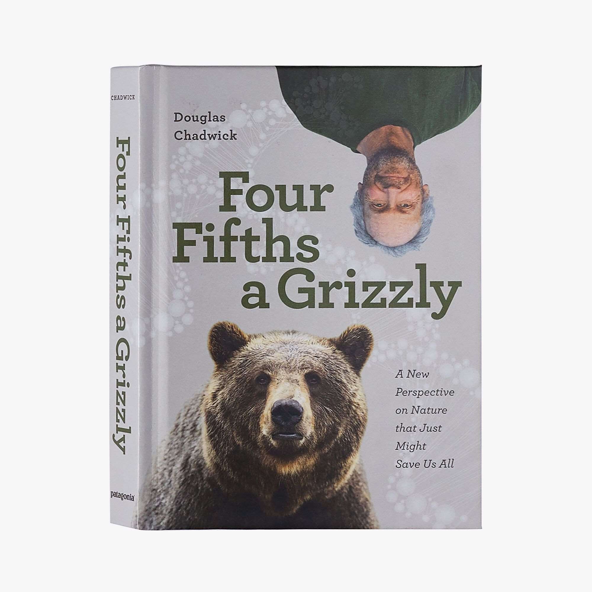 Four Fifths a Grizzly: A New Perspective on Nature that Just Might Save Us All (By Douglas Chadwick) in One Size | Patagonia Bend